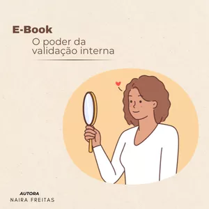 Imagem de capa para o Ebook E-book o poder  da validação interna 