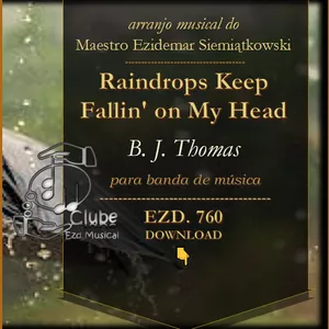 Imagem de capa para o Ebook Raindrops Keep Falling on my Head - B. J. Thomas | Arranjo para Banda de Música