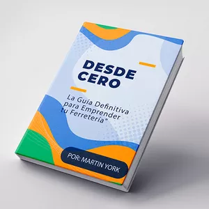 Imagen de portada para Ebook Desde Cero: La Guía Definitiva para Emprender tu Ferretería