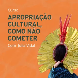 Imagem do curso Apropriação Cultural, como não cometer