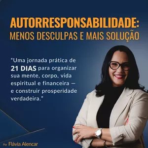 Imagem de capa para o Ebook Autorresponsabilidade: Menos Desculpas e Mais Solução