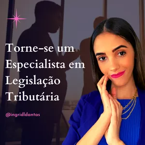 Imagem de capa para o Serviço online Torne-se um Especialista em Legislação Tributária