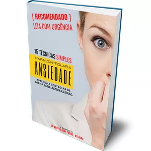 Imagem de capa para o Ebook Guia prático: 15 técnicas simples de controlar a ansiedade de forma simples, rápida e eficaz