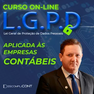 Imagem do curso LGPD - LEI GERAL DE PROTEÇÃO DE DADOS PESSOAIS: aplicada às empresas contábeis.