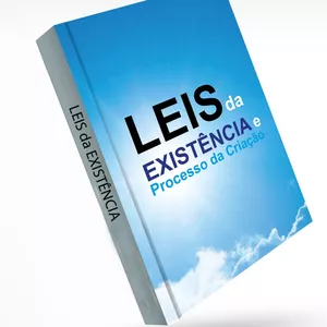 Imagem de capa para o Ebook Leis da Existência e o Processo da Criação