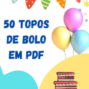 Imagem de capa para o Curso online 50 Pdfs Topo de Bolo para imprimir