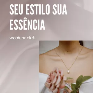 Imagem de capa para o Curso online Seu Estilo, Sua Essência