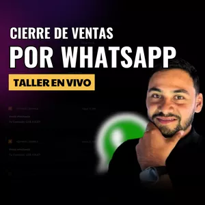 Imagen de portada para Curso online Taller en vivo / Cierre de ventas por Whatsapp / Clases 26 y 27 de Diciembre 