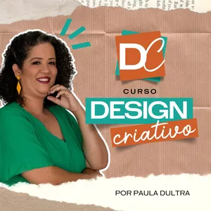 Imagem principal do produto Curso Design Criativo - Por Paula Dultra 