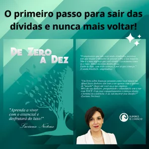 Imagem de capa para o Ebook De Zero a Dez - Um livro sobre finanças pessoais como você nunca viu!