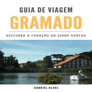 Imagem de capa para o Ebook Gramado - Guia de Viagem