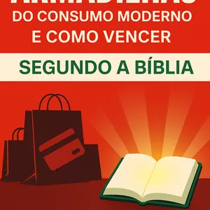 Imagem de capa para o Ebook Guia pratico- Armadilhas do Consumo Moderno e Como Vencer Segundo a Bíblia
