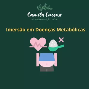 Imagem de capa para o Curso online Imersão em Doenças Metabólicas