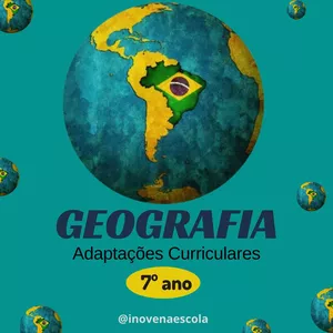 Curso Geografia 7º ano - Adaptações Curriculares