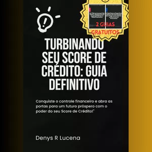 Imagem de capa para o Ebook Turbinando seu Score de Crédito: Guia Definitivo