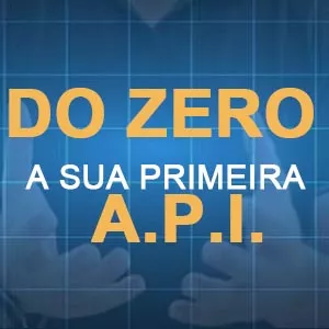 Imagem de capa para o Curso online Do zero a sua primeira API