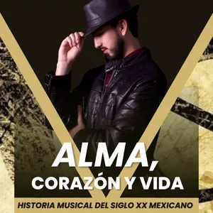 Imagen de portada para Curso online Alma, corazón y vida: historia musical del siglo XX mexicano