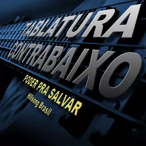 Imagem de capa para o Ebook PODER PRA SALVAR - (Hillsong Brasil) - Tablatura de Contrabaixo