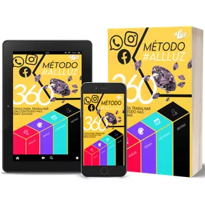 Imagem de capa para o Ebook MÉTODO ALLLUZ  360® ETAPAS PARA TRABALHAR COM CONTEÚDO NAS REDES SOCIAIS 