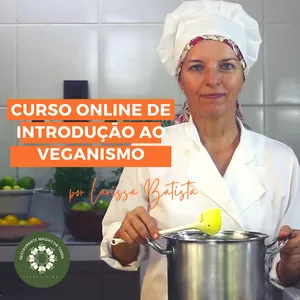 Curso CURSO ONLINE DE INTRODUÇÃO AO VEGANISMO
