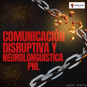 Imagen de portada para Ebook Introducción a la Comunicación Disruptiva y Neurolinguística - PNL