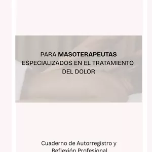 Imagen de portada para Ebook Cuaderno de Autoregistro y Reflexion Profesional para Masoterapeuta Especializado en el Dolor