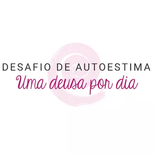 Imagem do curso Desafio de Autoestima: Uma deusa por dia