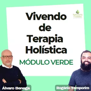 Imagem de capa para o Curso online Vivendo de Terapia Holística - Módulo Verde