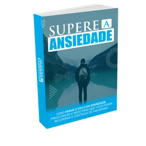 Imagem de capa para o Ebook Supere a Ansiedade: Um Guia Completo para Gerenciar e Controlar a Ansiedade