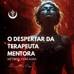 Imagem de capa para o Ebook MÉTODO COM ALMA - O DESPERTAR DA TERAPEUTA MENTORA