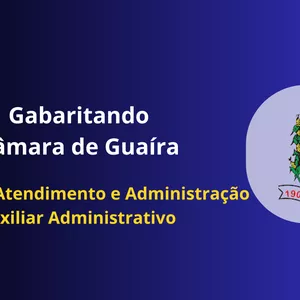 Imagem do curso Gabaritando Câmara de Guaíra - Agente de Atendimento e Administração | Auxiliar Administrativo 