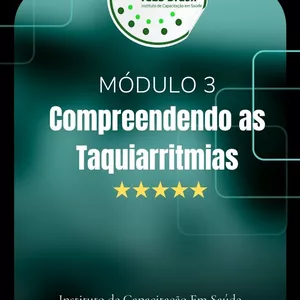 Imagem de capa para o Curso online Módulo 3 - Compreendendo as Taquiarritmias