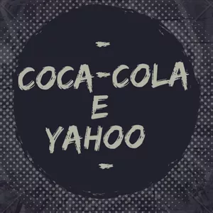 Imagem de capa para o Ebook Coca-Cola e Yahoo - Ascensão e Declínio 