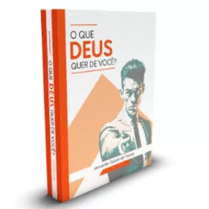 Imagem de capa para o Ebook O que Deus Quer de Você? Descobrindo princípios bíblicos fundamentais através de minhas experiências pessoais