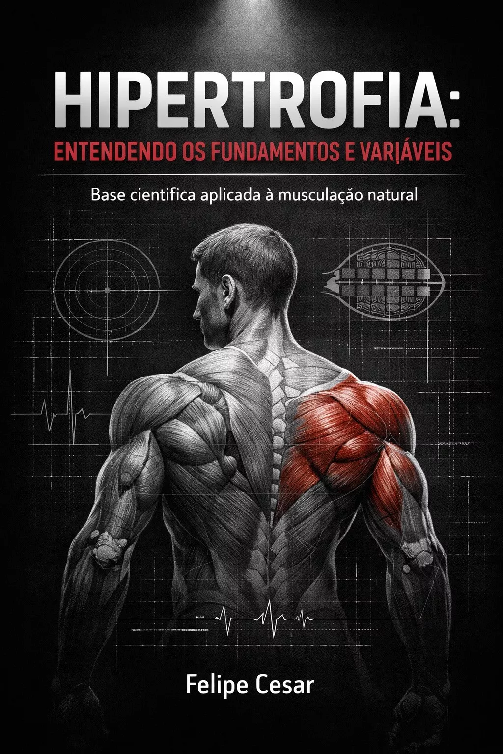 Hipertrofia e Musculação Baseado na Ciência