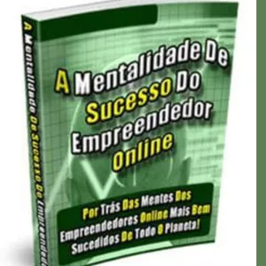 Imagem de capa para o Ebook A mentalidade de sucesso e empreendedor online 