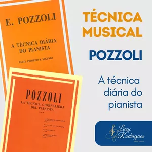 Imagem de capa para o Curso online POZZOLI - A técnica diária do pianista -Uma abordagem técnica da Profa Lucy Rodrigues