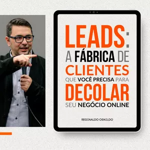 Imagem de capa para o Ebook LEADS: A FÁBRICA DE CLIENTES QUE VOCÊ PRECISA PARA DECOLAR SEU NEGÓCIO ONLINE