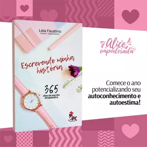 Imagem de capa para o Ebook Livro Digital Escrevendo Minha História - 365 Dias de Escrita Terapeutica