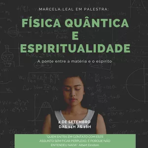 Imagem de capa para o Evento presencial PALESTRA FÍSICA QUÂNTICA E ESPIRITUALIDADE