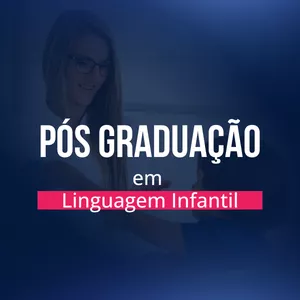 Imagem de capa para o Curso online Pós Graduação em Linguagem Infantil