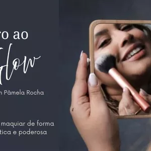 Imagem de capa para o Curso online Do Zero ao Glow com Pâmela Rocha