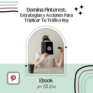 Imagen de portada para Ebook Domina Pinterest: Estrategias y Acciones Para Triplicar Tu Tráfico Hoy