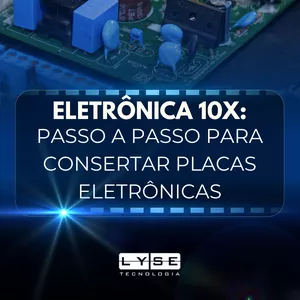 Imagem de capa para o Curso online Eletrônica 10X: Passo a Passo para Consertar Qualquer Placa Eletrônica