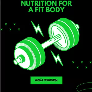 Imagem de capa para o Ebook UM GUIA PARA NUTRIÇÃO ÓTIMA PARA UM CORPO EM FORMA
