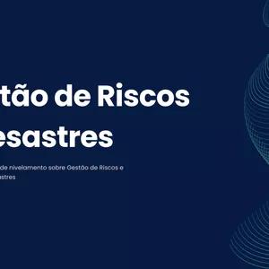 Imagem de capa para o Curso online Curso de Gestão de Riscos e Desastres
