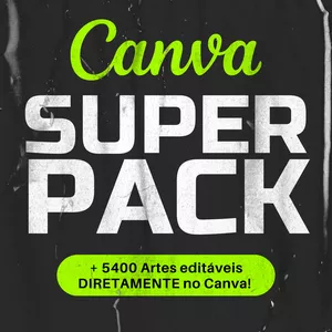 SUPER PACK CANVA - Artes Profissionais em menos de 5 minutos