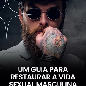 Imagem de capa para o Ebook Resgate da Sexualidade: Um Guia para Restaurar a Vida Sexual Masculina