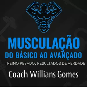 Imagem de capa para o Ebook Ebook Musculação: Do Iniciante ao Avançado Coach Willians Gomes