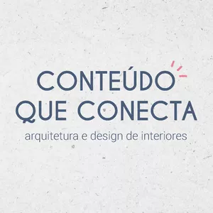 Imagem principal do produto Conteúdo que conecta | Arquitetura e Design de Interiores